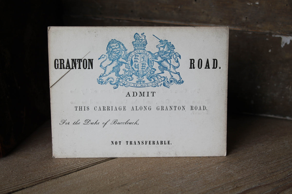 A rare carriage admission ticket for the Duke of Buccleuch, 1842