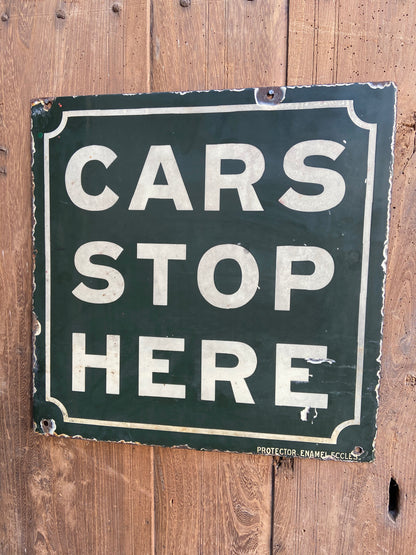 Early 20th century enamel "Cars stop here" sign c. 1915