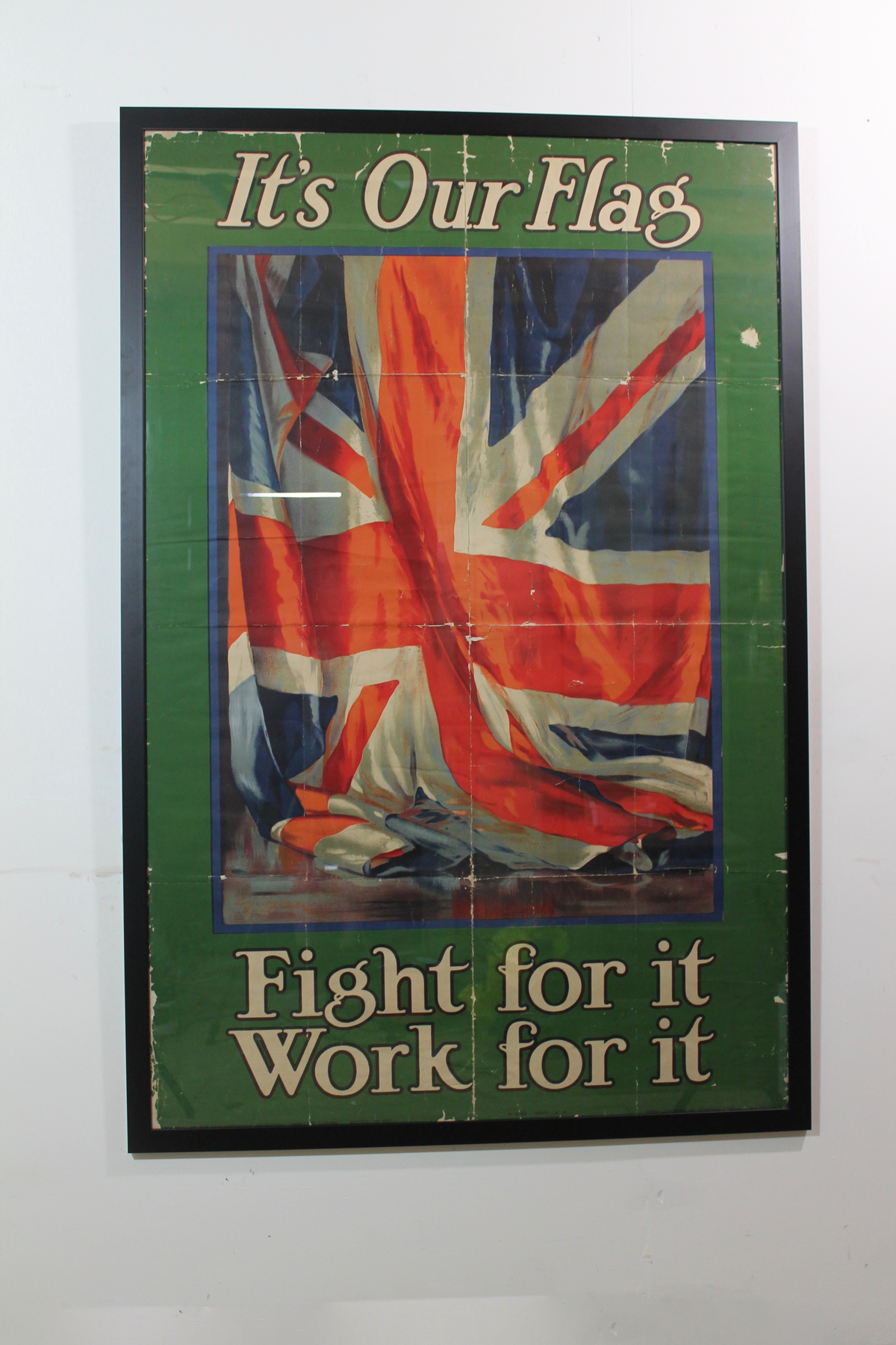 Large British First World War poster 'It’s Our Flag Fight for it Work for it'
