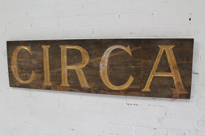 Large 19th c shop sign "CIRCA"
