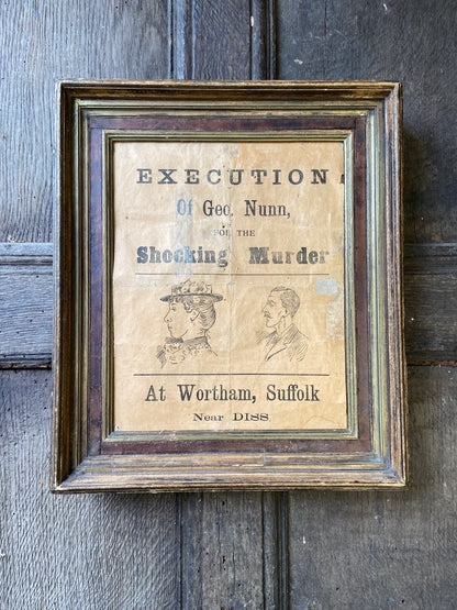Victorian broadside ‘the execution of George Nunn for the shocking murder at Wortham, Suffolk near Diss”